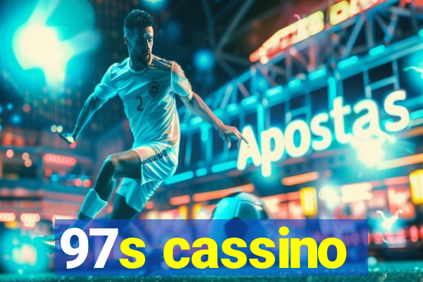 97s cassino